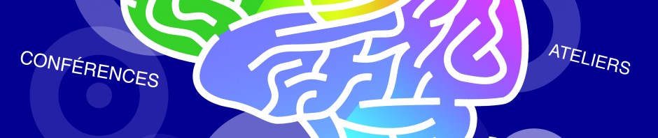 Semaine du cerveau (Brain awareness week) 10-16 march 2014