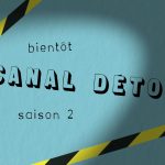 teaser canal detox saison 2