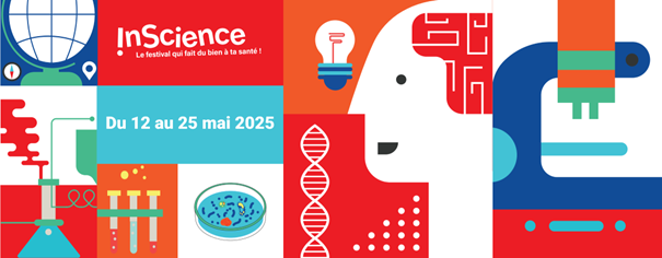 InScience 2025 : découvrez la recherche biomédicale autrement avec le festival de l’Inserm !